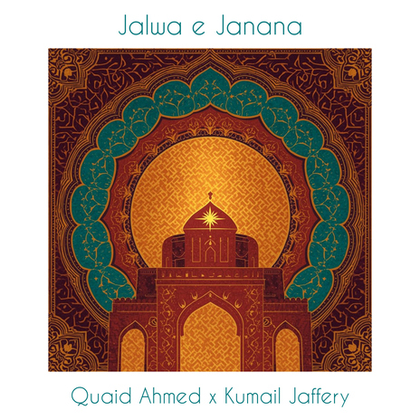 Jalwa e Janana ft. Kumail Jaffery