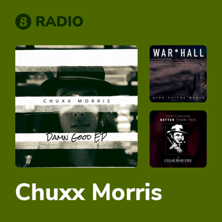 Chuxx Morris Radio