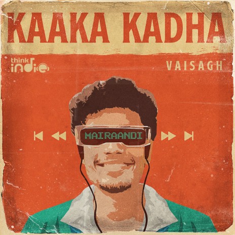 Kaaka Kadha (From Think Indie)