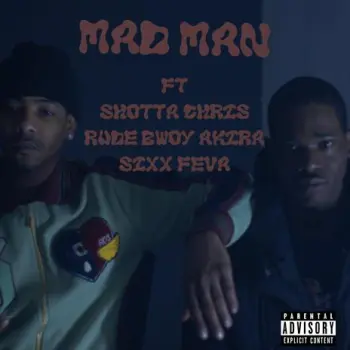 Mad Man ft. Rude Bwoy Akira & Shotta Chris cover art