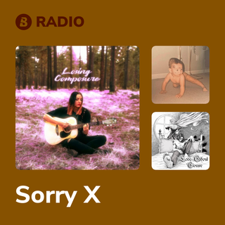 Sorry X Radio