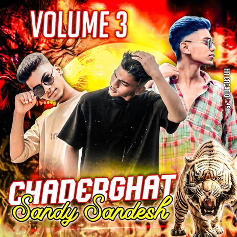 chaderghat sandy Sandesh volume 3 song
