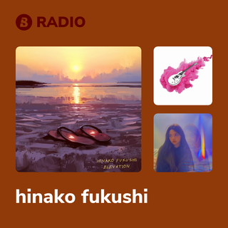 hinako fukushi Radio