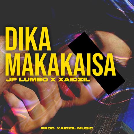 Dika Makakaisa (feat. Jp Lumbo) cover art