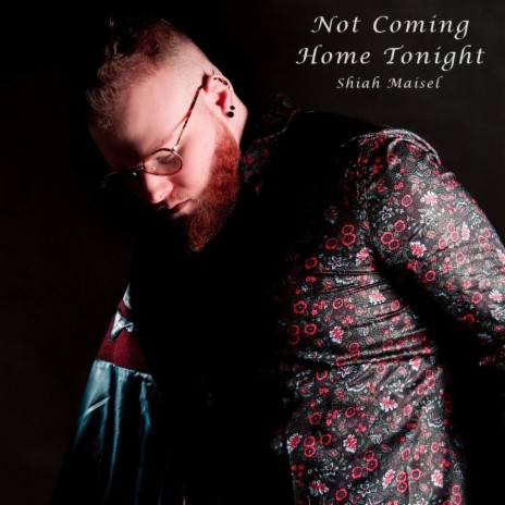 Not Coming Home Tonight cover art