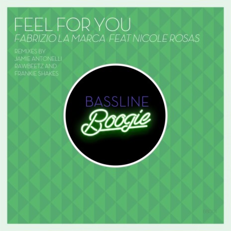 Feel For You (Rawbeetz Remix) ft. Nicole Rosas cover art