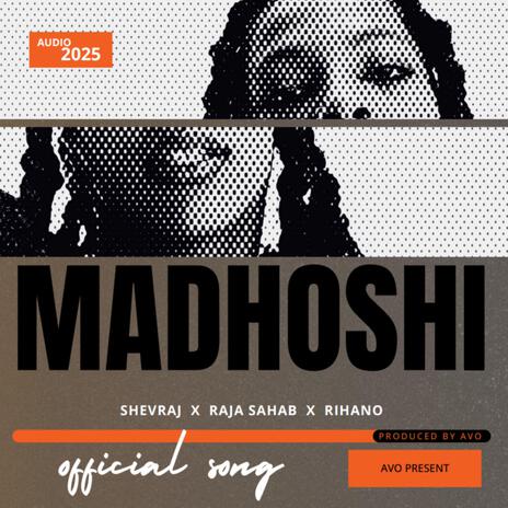 Madhoshi ft. Shevraj & Rihano cover art