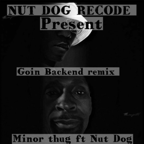 Going backend remix ft. Minor Thug cover art