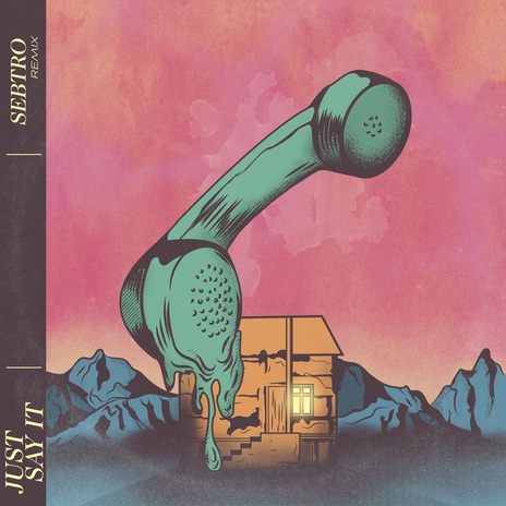 Just Say It (Sebtro Remix) ft. Helen Tess