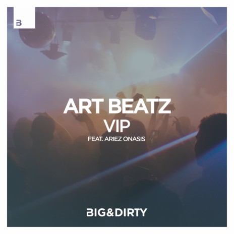 VIP ft. Ariez Onasis