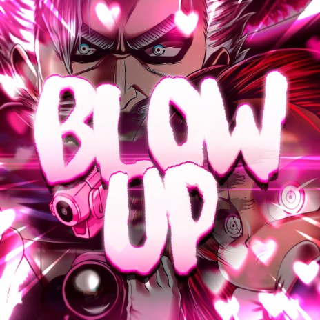 Blow Up ft. Ninethie cover art