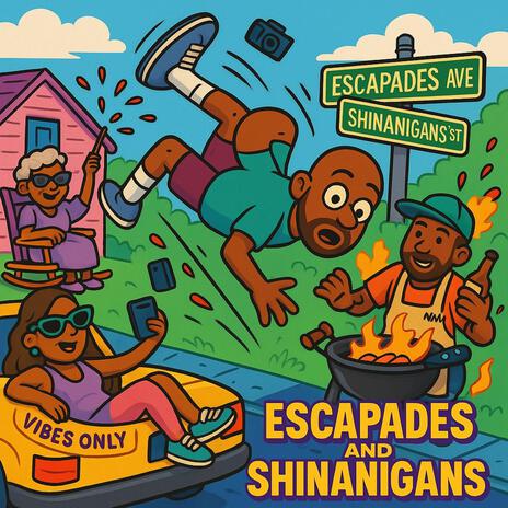 Escapades and Shinanigans (Loyalty Mix)