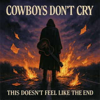 This Doesn't Feel Like the End