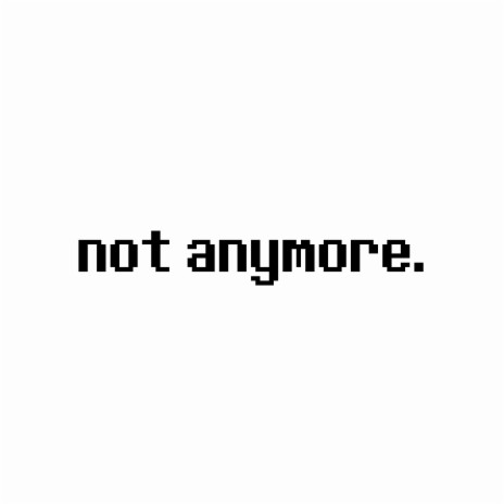 not anymore.