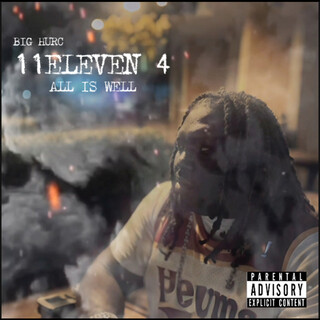 11 Eleven 4 (All Is Well)