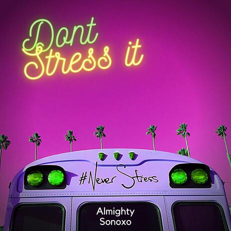 Don't Stress It (Instrumental) ft. Sonoxo cover art