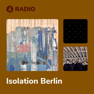 Isolation Berlin Radio