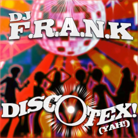 Discotex (Yah !) (Clean Radio Edit)