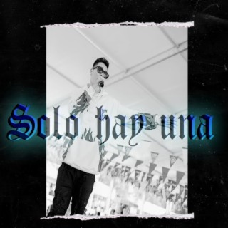 Solo hay una