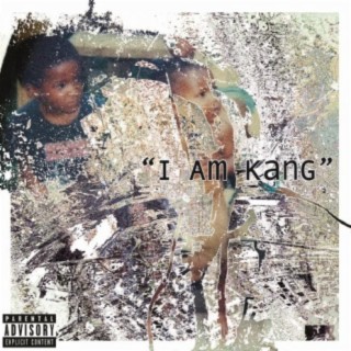 I Am Kang