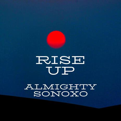 Rise Up (Instrumental) ft. Sonoxo cover art