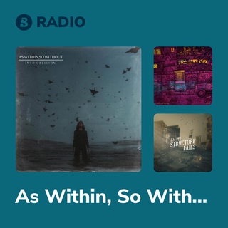 As Within, So Without Radio