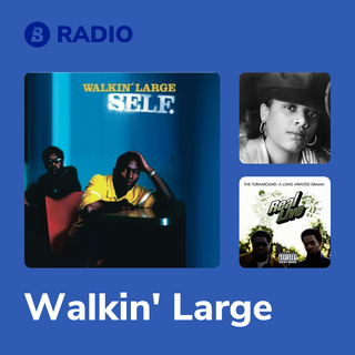Walkin' Large Radio