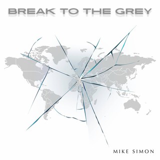 Break to the Grey