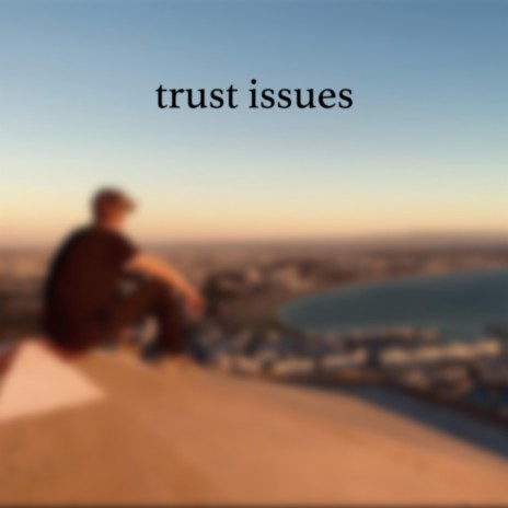 trust issues cover art