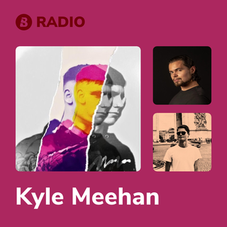 Kyle Meehan Radio