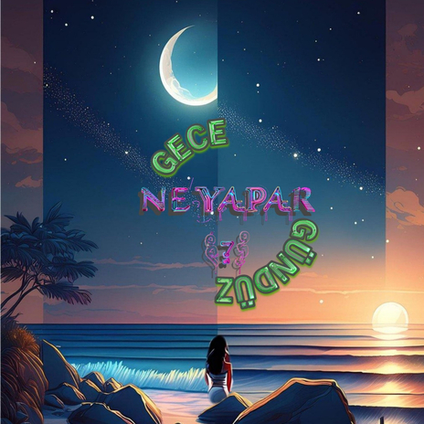 Gece Ne Yapar Gündüz Ne Yapar ? cover art