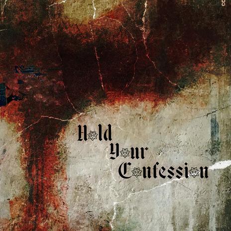 Hold Your Confession cover art