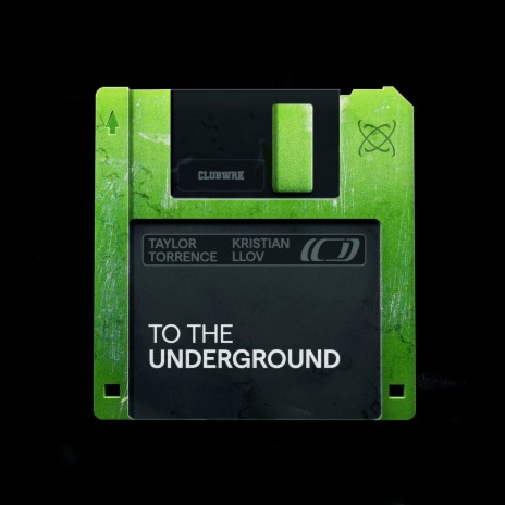 To The Underground ft. Kristian Llov