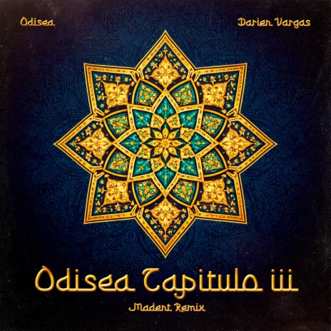 Odisea Capítulo III (Madent Remix) ft. Darien Vargas & Madent cover art