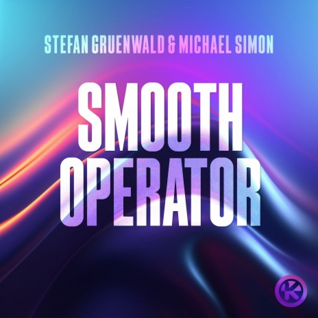 Smooth Operator ft. Michael Simon