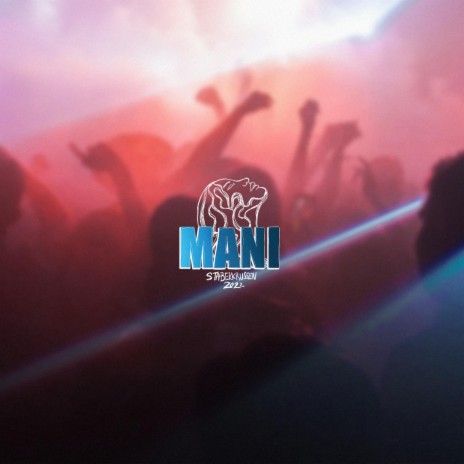 Mani 2022 ft. Lille Saus & J-Dawg cover art