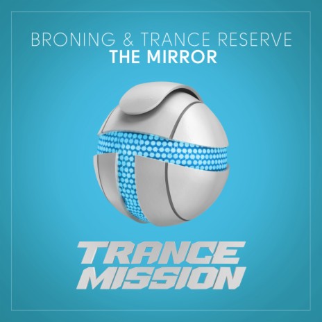 The Mirror (Radio Edit) ft. Trance Reserve cover art