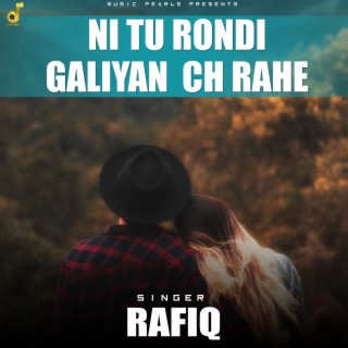 Ni Tun Rondi Galiyan Ch Rahe cover art