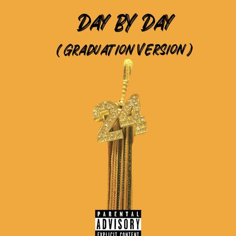 Day By Day (Graduation Version)