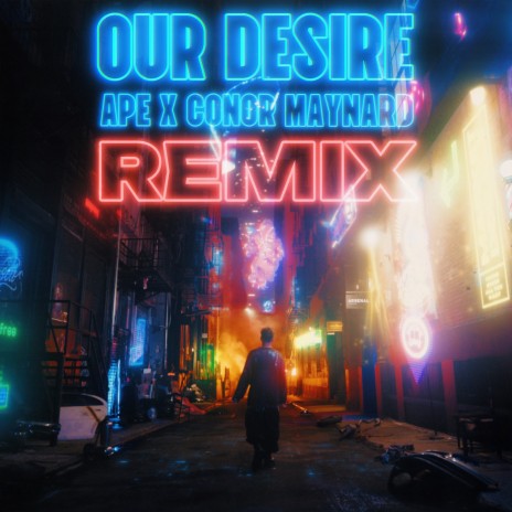 Our Desire (Remix) ft. Conor Maynard cover art