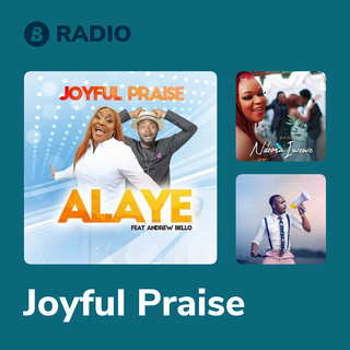 Joyful Praise Radio