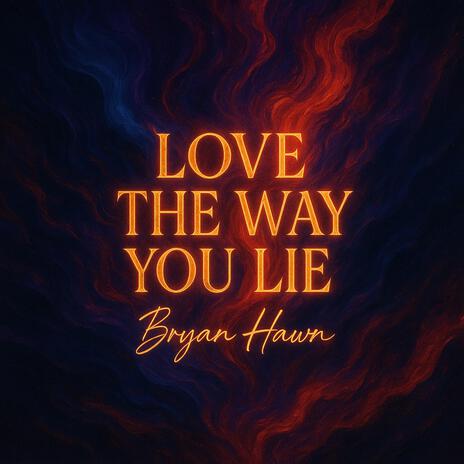 Love the Way You Lie cover art