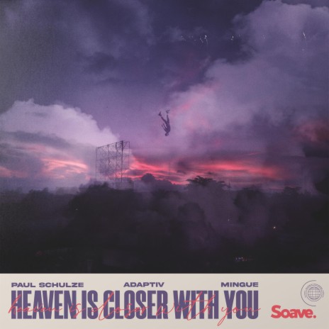 Heaven Is Closer With You ft. Adaptiv & Mingue cover art