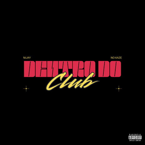 DENTRO DO CLUB ft. No Kaze & Guapo Killas cover art