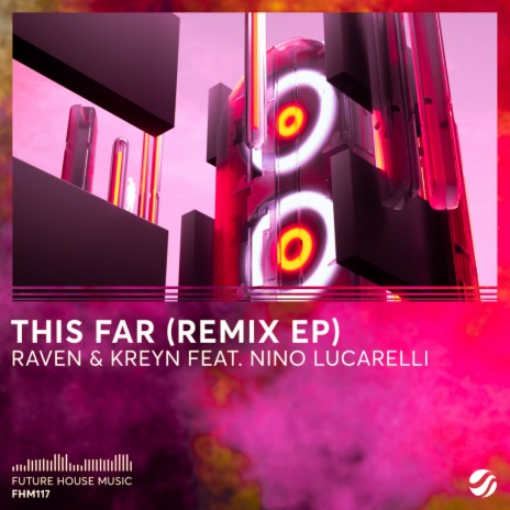 This Far (RudeLies Remix) ft. Nino Lucarelli cover art