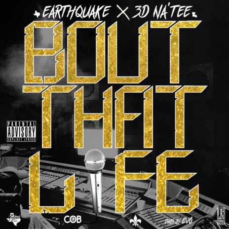 Bout That Life ft. 3D Na'Tee