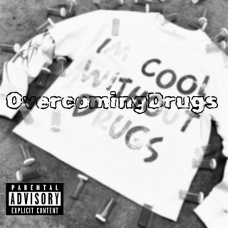 Overcoming Drugs