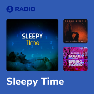 Sleepy Time Radio