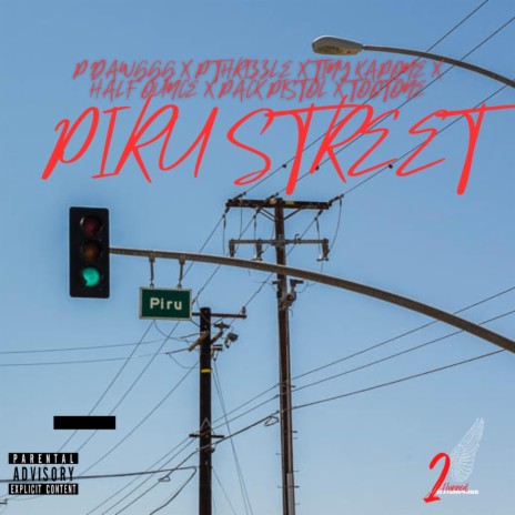 Piru Street ft. Too Tone, Tiny KaPone, P thrizzle, Pack Pistol & Half Ounce cover art
