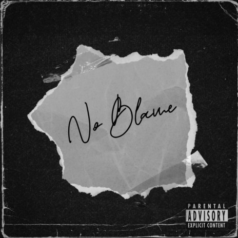 No Blame ft. Hollyhood Tay & Magnumonefive cover art